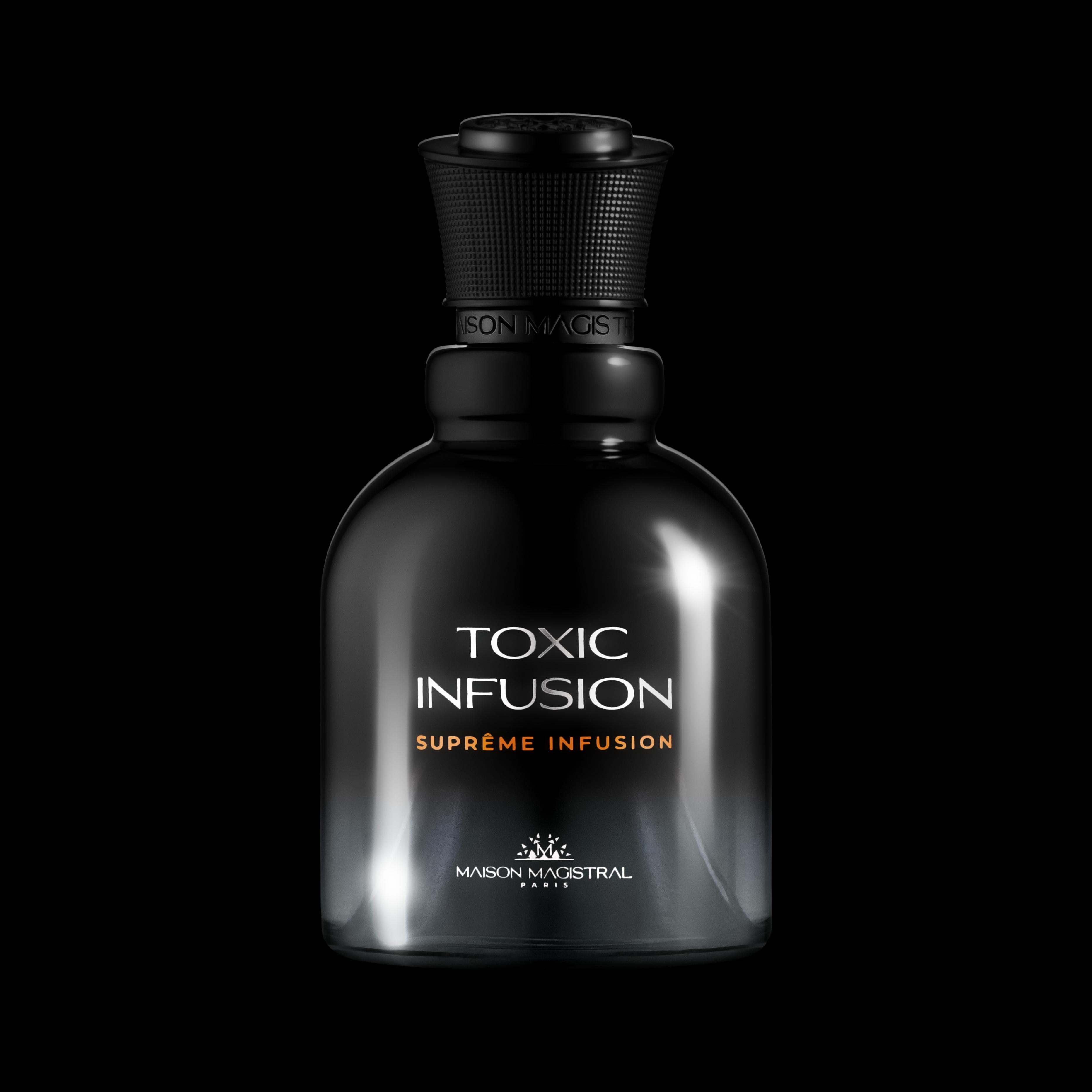 TOXIC INFUSION - MAISON MAGISTRAL